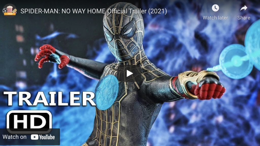 'SPIDER-MAN: NO WAY HOME' Official Trailer Hits! - The Reformed Broker